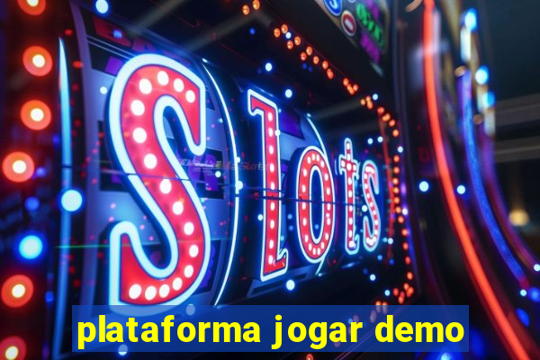 plataforma jogar demo